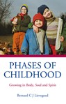 Phases of Childhood - Bernard C. J. Lievegoed - 9780863154812