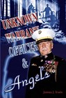 The Unknown Warrant Officer & Angels - Penny-A-Page Marketing - 9780972163057
