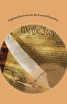 Fighting for Justice in the Land of Hypocrisy: Profiles in Courage About Those Who Have Fought Against Oppression in the False American Democracy That - J. Wayne Frye - 9780973597356