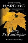 Losing St. Christopher: Book Two of the Cherokee Series - David-Michael Harding - 9780985728526