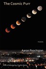 The Cosmic Purr - Poems - Aaron Poochigian - 9780987870520