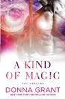 A Kind of Magic - Donna Grant - 9780988208421