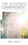 The Eleventh Commandment - Andy (Edge Hill University UK) Smith - 9780989407076