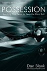 Soccer iQ Presents... POSSESSION: Teaching Your Team to Keep the Darn Ball - Dan Blank - 9780989697729