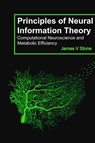 Principles of Neural Information Theory - James V. Stone - 9780993367922