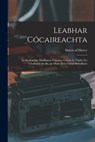 Leabhar Cócaireachta: Na Rudhartha, Modhanna Fulachta, Curtha Le Chéile Do Chailínibh Scoile, an Obair Do'n Chéad Bhliadhain - Ireland) Sisters of Mercy (Callan - 9781018748214