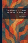 Dickinson, E: Complete Poems of Emily Dickinson - Emily Dickinson - 9781025568379