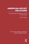 American–Soviet Relations - Peter G. Boyle - 9781032382586