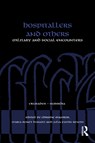 Hospitallers and Others - Christie Majoros ; Maria Bonet Donato ; Julia Pavon Benito - 9781032615202
