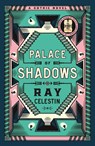 Palace of Shadows - Ray Celestin - 9781035019083
