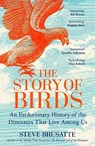 The Story of Birds - Steve Brusatte - 9781035032525
