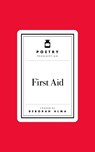 Poetry Prescription: First Aid - Deborah Alma - 9781035061457