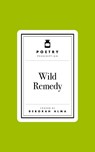 Poetry Prescription: Wild Remedy - Deborah Alma - 9781035061471