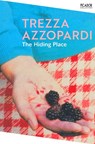 The Hiding Place - Trezza Azzopardi - 9781035091515