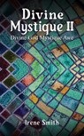 Divine Mystique II - Irene Smith - 9781035839391
