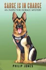 Sarge Is in Charge - Philip Jones - 9781035842605