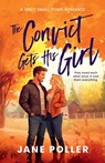 The Convict Gets His Girl - Jane Poller - 9781036710330