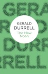 The New Noah - Gerald Durrell - 9781037401855