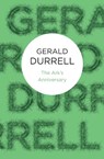 The Ark's Anniversary - Gerald Durrell - 9781037404047
