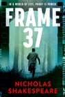 Frame 37 - Nicholas Shakespeare - 9781037803147