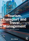Tourism, Transport and Travel Management - M.R. Dileep - 9781041008958