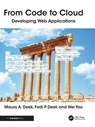From Code to Cloud - Maura Deek ; Fadi Deek ; Wei Yao - 9781041215202