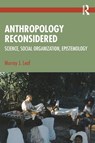 Anthropology Reconsidered - Murray J. Leaf - 9781041258476