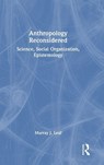 Anthropology Reconsidered - Murray J. Leaf - 9781041258490