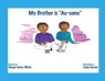 My Brother is Au-Some - DAVIS-WHITE,  Megan - 9781098381806