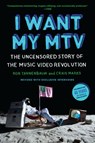 I Want My MTV - Rob Tannenbaum ; Craig Marks - 9781101526415