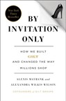 By Invitation Only - Alexis Maybank ; Alexandra Wilkis Wilson - 9781101571910