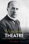 Mussolini's Theatre - Patricia Gaborik - 9781108822176