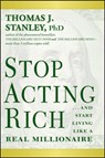 Stop Acting Rich - Thomas J. Stanley - 9781118011577
