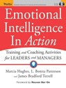 Emotional Intelligence In Action - Marcia Hughes ; L. Bonita Patterson ; James Bradford Terrell - 9781118046814