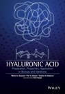Hyaluronic Acid - V. N. Khabarov ; P. Y. Boykov ; M. A. Selyanin ; Felix Polyak - 9781118695951
