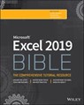 Excel 2019 Bible - Michael Alexander ; Richard Kusleika ; John Walkenbach - 9781119514763