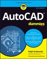 AutoCAD For Dummies - Ralph Grabowski - 9781119868767