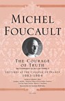 Courage of Truth - Michel Foucault - 9781250009104