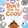 Don't Feed the Coos! - Jonathan Stutzman - 9781250303189