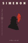 Felicie (Inspector Maigret) - Georges Simenon - 9781250420138