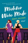 Mistakes Were Made - Meryl Wilsner - 9781250841001