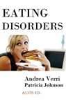 Eating Disorder - Patricia Johnson - 9781301933907