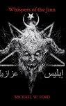 Whispers of the Jinn - Michael W. Ford - 9781304178381