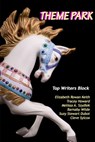 Theme Park - Top Writers Block ; Cleve Sylcox ; Barnaby Wilde ; Suzy Stewart Dubot ; Tracey Howard ; Melissa Szydlek ; Elizabeth Rowan Keith - 9781310412417