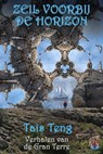 Zeil voorbij de horizon, verhalen van de Gran Terre - Tais Teng - 9781311072788
