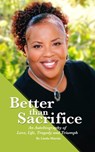 Better than Sacrifice - Linda Martin - 9781311281579