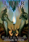 Liber HVHI - Michael W Ford - 9781312344402