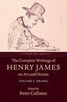 The Complete Writings of Henry James on Art and Drama: Volume 2, Drama - Henry James - 9781316505694