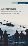 America's Wars - THOMAS H. (HOOVER INSTITUTION ON WAR,  Revolution and Peace, California) Henriksen - 9781316511602