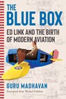 The Blue Box - Guru (National Academy of Engineering) Madhavan - 9781324117940
